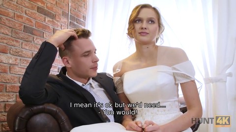 HUNT4K - Charming bride gets fucked for money while her husband watches